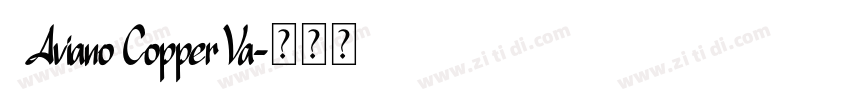   Aviano Copper Va字体转换